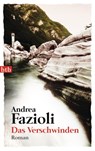 Das Verschwinden - Andrea Fazioli - 9783641073275