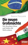 Die neuen Großmächte - Erich Follath - 9783641107949