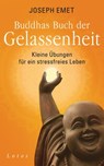 Buddhas Buch der Gelassenheit - Joseph Emet - 9783641142988
