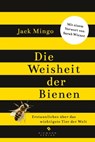 Die Weisheit der Bienen - Jack Mingo - 9783641153816