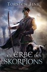 Der Erbe des Skorpions - Torsten Fink - 9783641157920