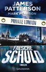 Falsche Schuld. Private London - James Patterson ; Mark Pearson - 9783641161521