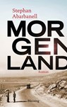 Morgenland - Stephan Abarbanell - 9783641165833