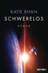Schwerelos - Katie Khan - 9783641196578