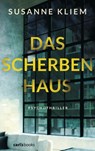 Das Scherbenhaus - Susanne Kliem - 9783641197438