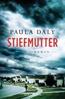 Stiefmutter - Paula Daly - 9783641215408