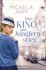 Das Kino am Jungfernstieg - Micaela Jary - 9783641229405