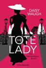 Die tote Lady - Daisy Waugh - 9783641264482