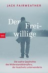 Der Freiwillige - Jack Fairweather - 9783641273255