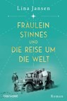 Fräulein Stinnes und die Reise um die Welt - Jansen Lina - 9783641286835