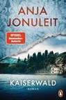 Kaiserwald - Anja Jonuleit - 9783641313968