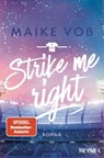 Strike Me Right - Maike Voß - 9783641325992