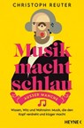 Musik macht schlau – außer manche - Christoph Reuter - 9783641337506