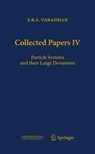 Collected Papers IV - S.R.S. Varadhan ; Rajendra Bhatia ; Abhay Bhatt ; K.R. Parthasarathy - 9783642335471