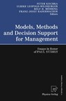 Models, Methods and Decision Support for Management - Peter Kischka ; Ulrike Leopold-Wildburger ; Rolf H. Mohring ; Franz-Josef Radermacher - 9783642633065