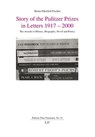 Story of the Pulitzer Prizes in Letters 1917 - 2000 - FISCHER,  Heinz-Dietrich - 9783643914972
