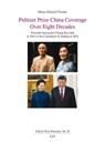Pulitzer Prize China Coverage Over Eight Decades - Heinz-Dietrich Fischer - 9783643916495