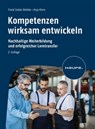 Kompetenzen wirksam entwickeln - Frank Sieber Bethke ; Anja Klein - 9783648174135