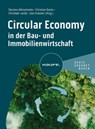 Circular Economy in der Bau- und Immobilienwirtschaft - Tatsiana Akhrymenka ; Christian Baron ; Christoph Jacob - 9783648176788