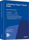 Lohnsteuer-Supertabelle 2026 inkl. Onlinezugang -  - 9783648192702