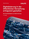 Digitalisierung in der öffentlichen Verwaltung erfolgreich gestalten - Petra Henning - 9783648193433