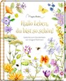 Hallo Leben, du bist so schön! - Irmgard Partmann - 9783649650003