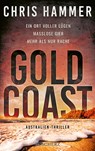 Gold Coast - Ein Ort voller Lügen. Maßlose Gier. Mehr als nur Rache - Chris Hammer - 9783651000926