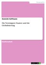 Die Vereinigten Staaten und die Globalisierung - Dominik Hoffmann - 9783656285120