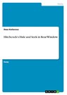 Hitchcock's Hide and Seek in Rear Window - Dasa Kollarova - 9783656462781
