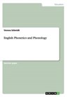 English Phonetics and Phonology - SCHMIDT,  Verena - 9783656752325