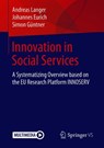 Innovation in Social Services - Andreas Langer ; Johannes Eurich ; Simon Guntner - 9783658051754
