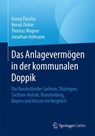 Das Anlagevermogen in der kommunalen Doppik - Georg Flascha ; Bernd Zirkler ; Thomas Wagner ; Jonathan Hofmann - 9783658251819