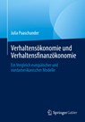 Verhaltensoekonomie und Verhaltensfinanzoekonomie - Julia Puaschunder - 9783658321994