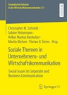 Soziale Themen in Unternehmens- und Wirtschaftskommunikation - Christopher M. Schmidt ;  Sabine Heinemann ;  Volker Markus Banholzer ;  Martin Nielsen ;  Florian U. Siems - 9783658407049