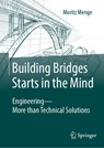 Building Bridges Starts in the Mind - Moritz Menge - 9783658442347