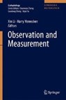Observation and Measurement of Ecohydrological Processes - LI,  Xin ; Vereecken, Harry - 9783662482964
