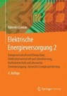 Elektrische Energieversorgung 2 - CRASTAN,  Valentin - 9783662489642