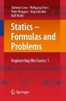 Statics - Formulas and Problems - Dietmar Gross ; Wolfgang Ehlers ; Peter Wriggers ; Jorg Schroder - 9783662538531