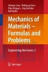 Mechanics of Materials - Formulas and Problems - GROSS,  Dietmar ; Ehlers, Wolfgang ; Wriggers, Peter ; Schroder, Jorg - 9783662538791