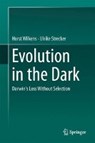 Evolution in the Dark - Horst Wilkens ; Ulrike Strecker - 9783662545102