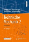 Technische Mechanik 2 - Dietmar Gross ; Werner Hauger ; Jörg Schröder ; Wolfgang A. Wall - 9783662684221