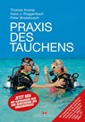Praxis des Tauchens - Thomas Kromp ;  Hanjo Roggenbach ;  Peter Bredebusch - 9783667113665