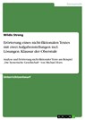 Erörterung eines nicht-fiktionalen Textes mit zwei Aufgabenstellungen incl. Lösungen. Klausur der Oberstufe - Wildis Streng - 9783668127708