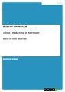 Ethnic Marketing in Germany - Ekaterini Dimitrakudi - 9783668450400