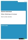 Ethnic Marketing in Germany - Ekaterini Dimitrakudi - 9783668459229