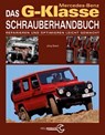 Das Mercedes-Benz G-Klasse Schrauberhandbuch - Jörg Sand - 9783690190428
