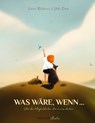 Was wäre, wenn ... - Sabine Bohlmann - 9783690380041