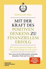 Mit der Kraft des positiven Denkens zu finanziellem Erfolg - Napoleon Hill - 9783690661515