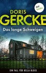 Das lange Schweigen - Doris Gercke - 9783690761130