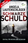 Schwarze Schuld - Angela Lautenschläger - 9783690761246